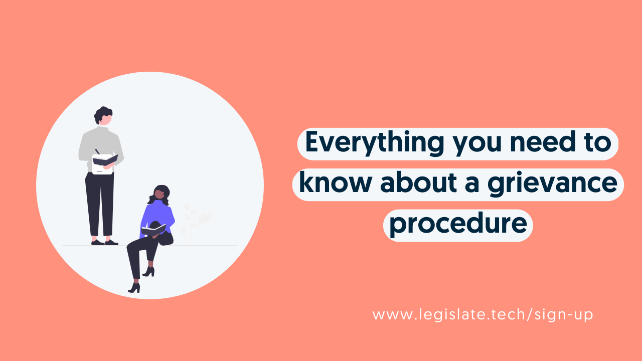 Everything you need to know about a grievance procedure Legislate